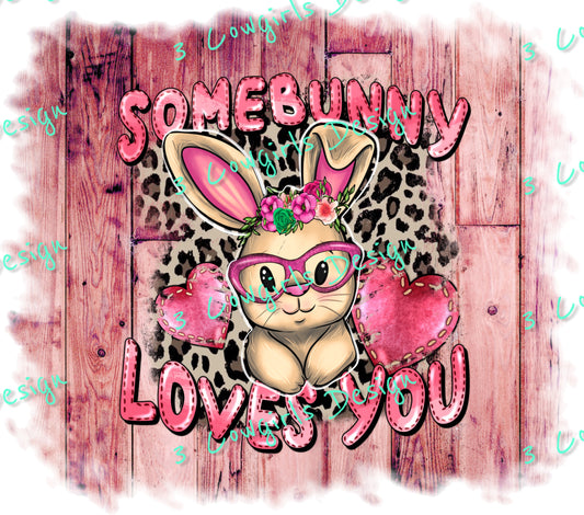 Some bunny loves you